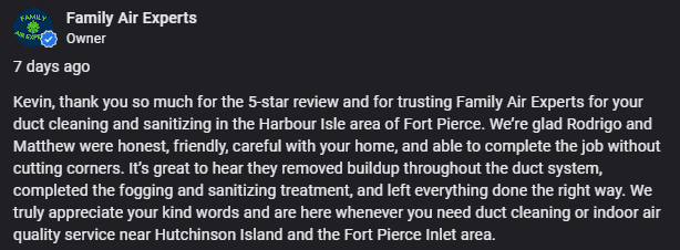 Family Air Experts review response to a 5-star Harbour Isle duct cleaning customer in Fort Pierce