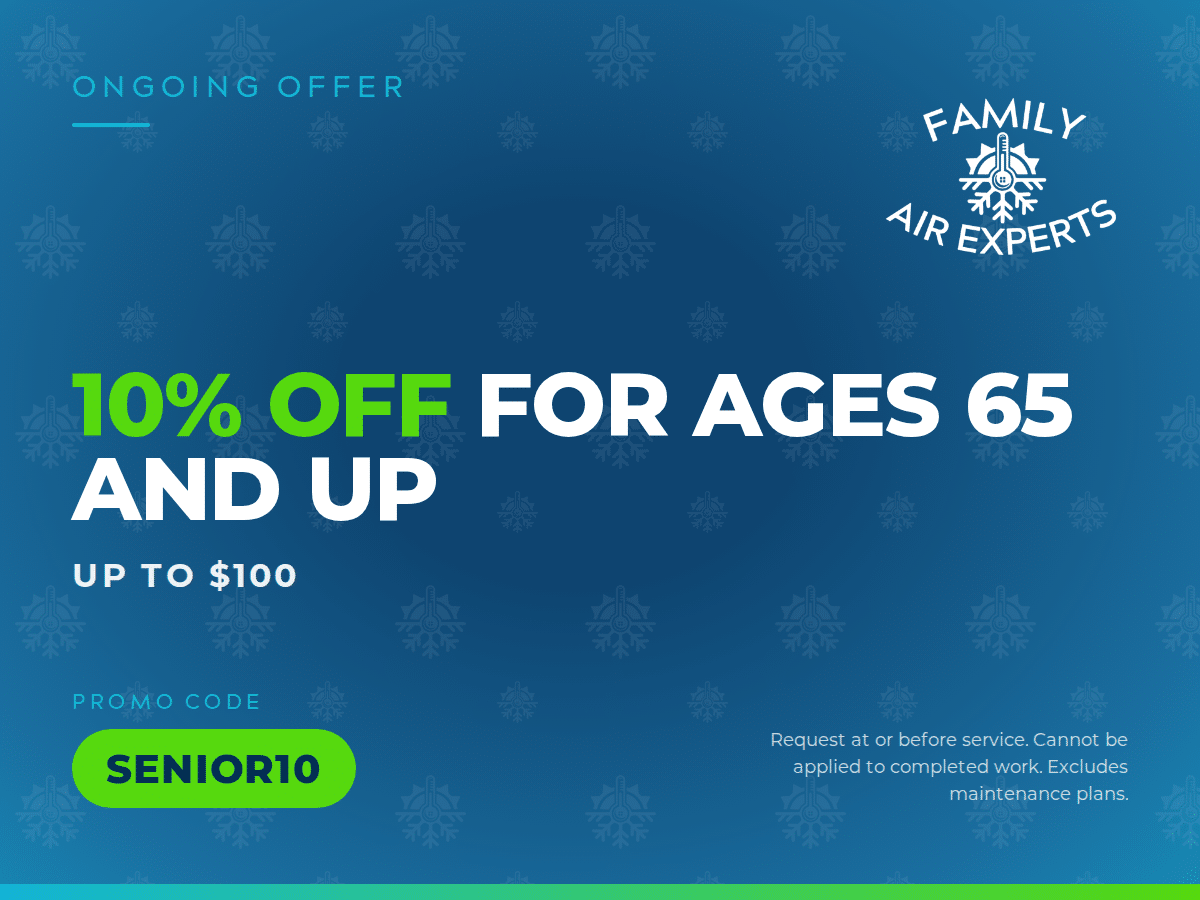 Family Air Experts coupon: 10 percent off for ages 65 and up, up to $100, promo code SENIOR10